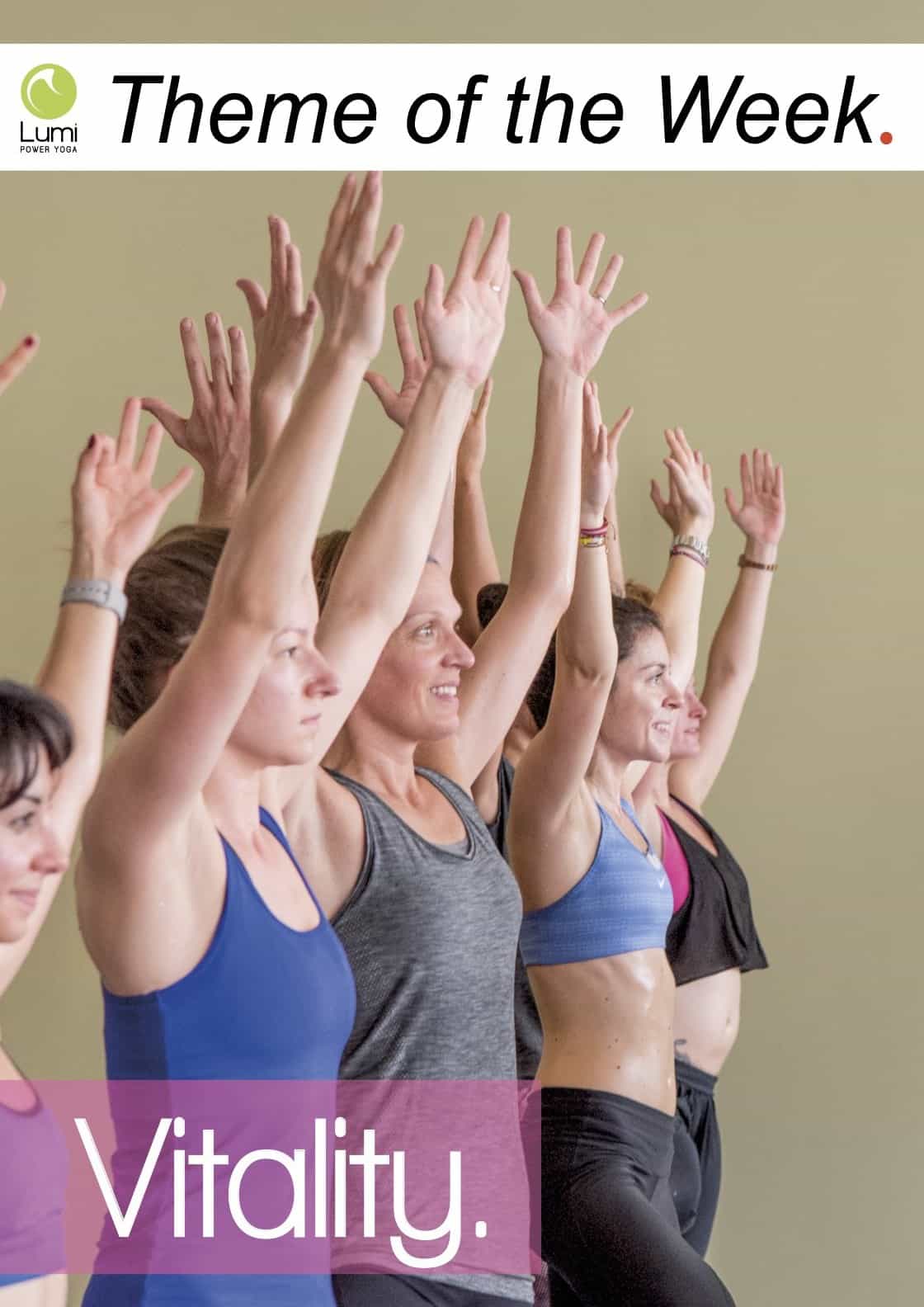 Vitality Week 2 Of 40 Days To Personal Revolution Lumi Power Yoga Vitality Week 2 Of 40 Days To Personal Revolution Lumi Power Yoga